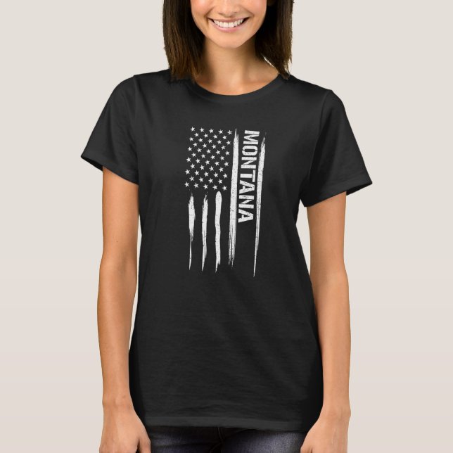 T-shirt US State Montana - American Flag Sayings Premium (Devant)
