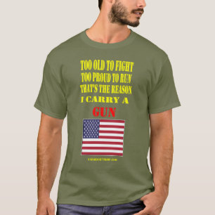 T-SHIRT USA FLAG, TROP VIEUX POUR SE BATTRE, TROP FIER DE