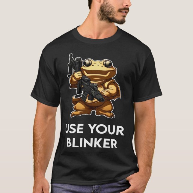 T-shirt Use Your Blinker  4 (Devant)