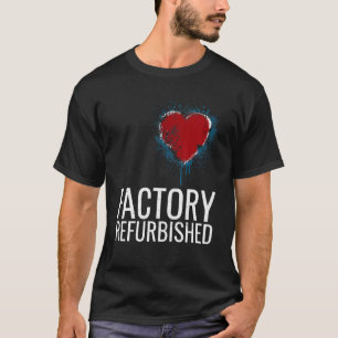 T-shirt Usine rénové Coeur ouvert Coeur Chirurgie Vinta