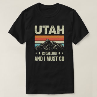 T-shirt Utah Appelle Et Je Dois Y Aller
