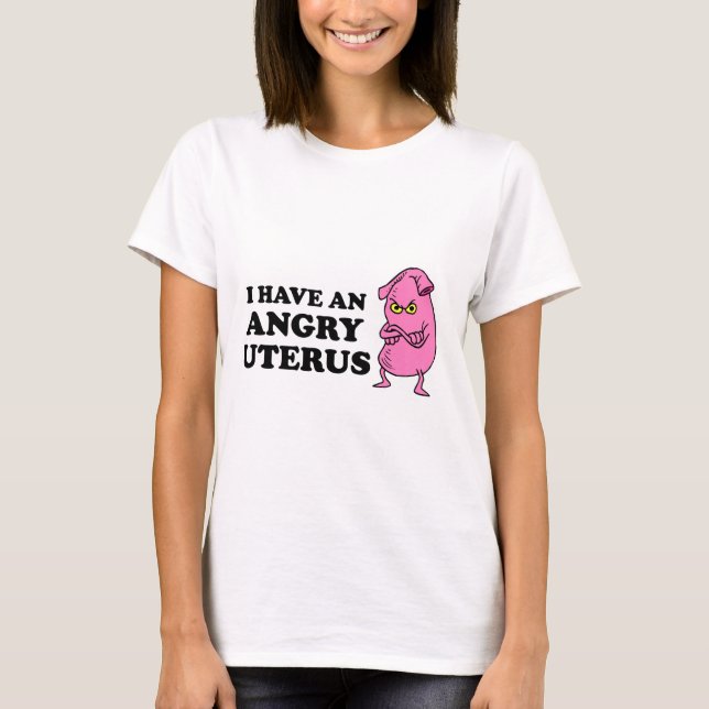 T-SHIRT UTÉRUS FÂCHÉ (Devant)