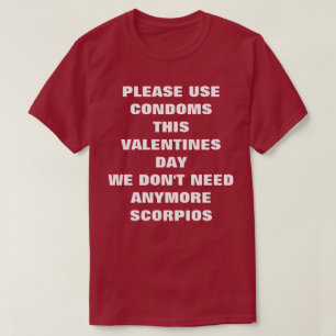 T-shirt Utilisez les préservatifs ce jour de Valentines