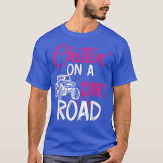 T-shirt UTV Girls Chillin Sur Dirt Road SXS Side By Side F