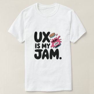 T-shirt Ux Est Mon Jam Funny Ui Ux Designer