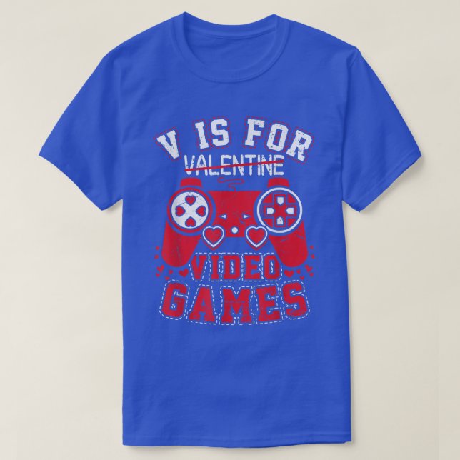 T-shirt V Est Pour Jeux Vidéo Valentines Gamer Cadeaux Pou (Design devant)