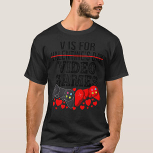 T-shirt V Est Pour Jeux Vidéos Funny Valentines Joueur Jo