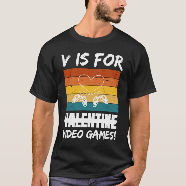 T-shirt V est pour Jeux Vidéos Saint Valentin pour les jou (Devant)
