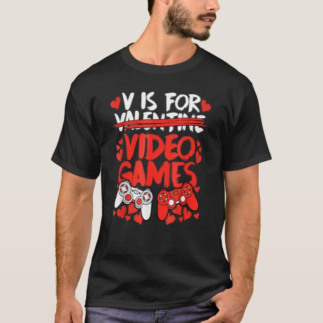T-shirt V Est Pour Les Jeux Vidéos Drôle Valentines Gamer  (Devant)