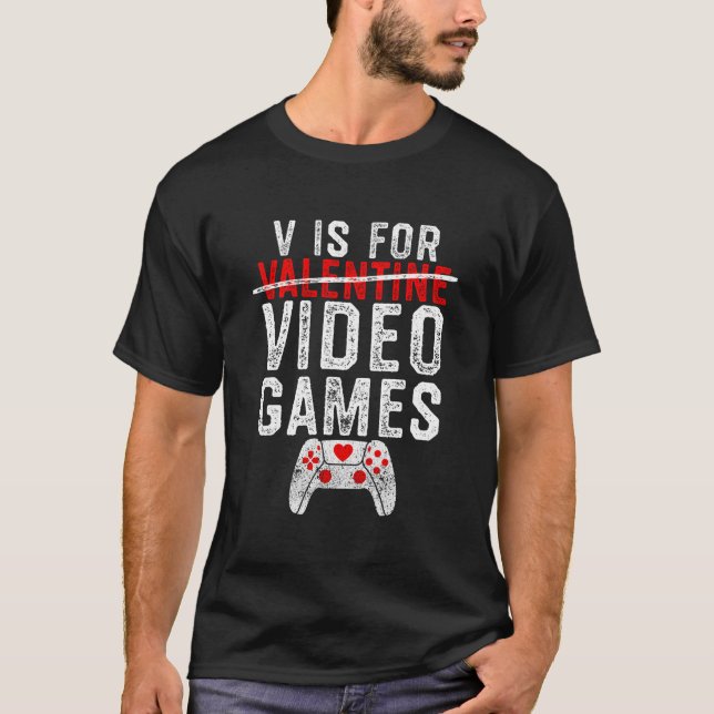 T-shirt V Is For Video Games Day Gamer (Devant)