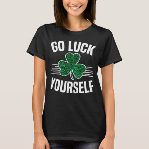 T-shirt Va T'Enchérir Jour de la Saint Patrick Sarcastique