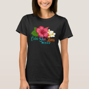 T-shirt Vacances à Cabo San Lucas Mexique Hibiscus Tropica