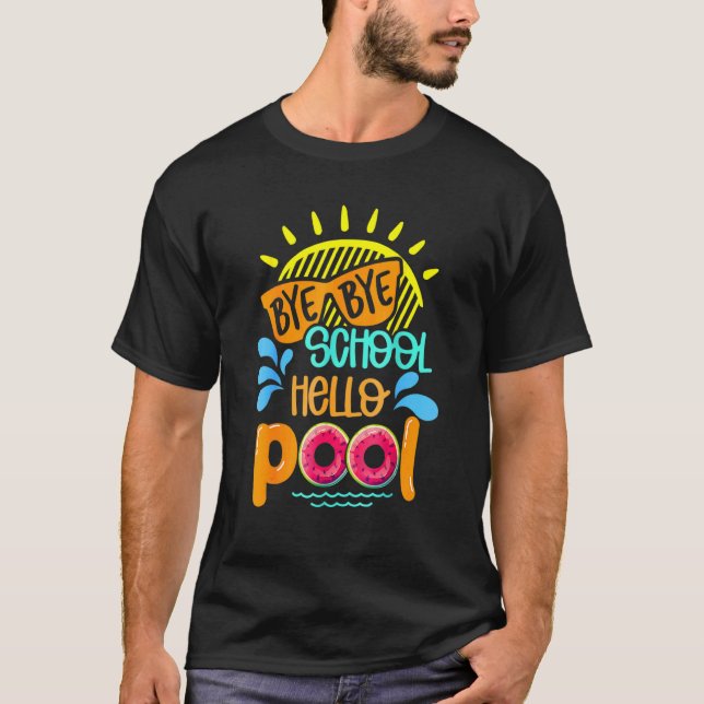 T-shirt Vacances d'été Enseignant Bye Bye School Hello Poo (Devant)