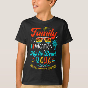 T-shirt Vacances en famille 2026 Myrtle Beach Été assorti