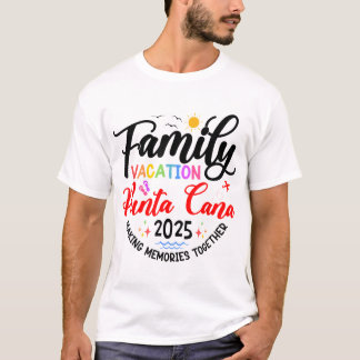 T-shirt Vacances en famille à Punta Cana 2025 tenue de vac