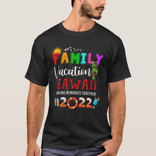 T-shirt Vacances en famille Hawaii Faire des souvenirs ens (Devant)