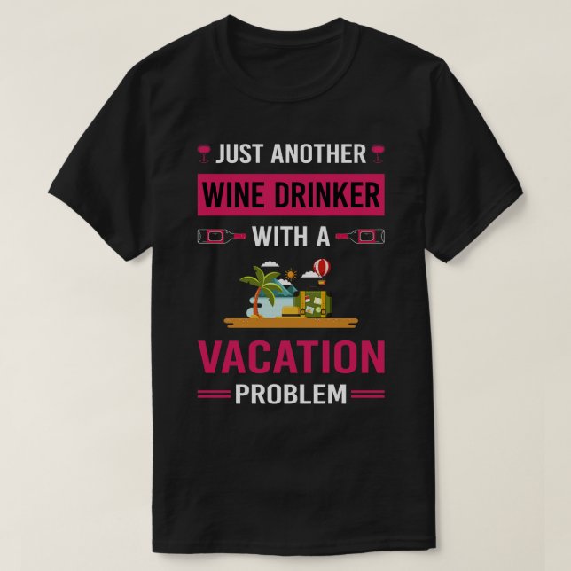 T-shirt Vacances Vacances Vacances Vacances Vins (Design devant)
