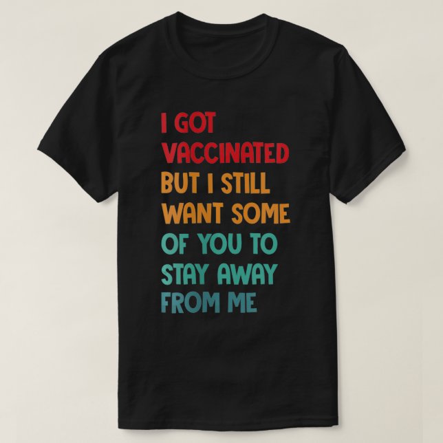 T-shirt Vaccin Femmes Distances Sociales Retro A Été Tué F (Design devant)