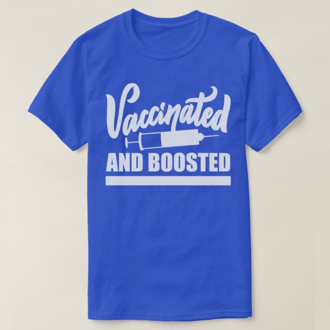 T-shirt Vaccin Funny Pro entièrement vacciné et renforcé (Design devant)