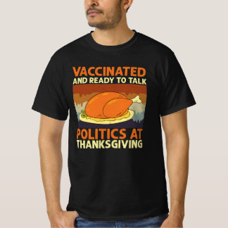 T-shirt Vacciné et prêt à parler politique Thanksgiving