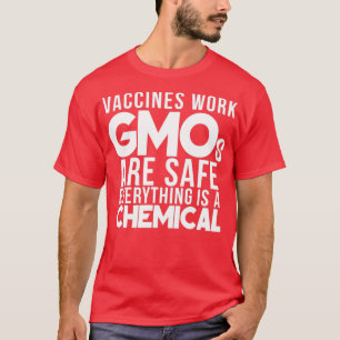 T-shirt Vaccins cool travailler OGMs Safe Pro Science Scie
