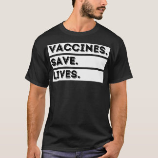 T-shirt Vaccins Sauver des vies ProVaccine & Immunisation