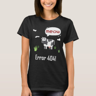 T-shirt Vache Erreur Miaou Vache Erreur 404