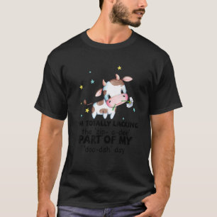 T-shirt Vache il me manque totalement Zip A Dee
