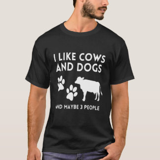 T-shirt Vache J'aime les vaches et les chiens et peut-êt
