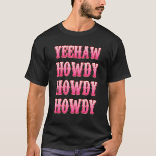 T-shirt Vache occidentale texane de rodéo Howdy Yeehaw Rét