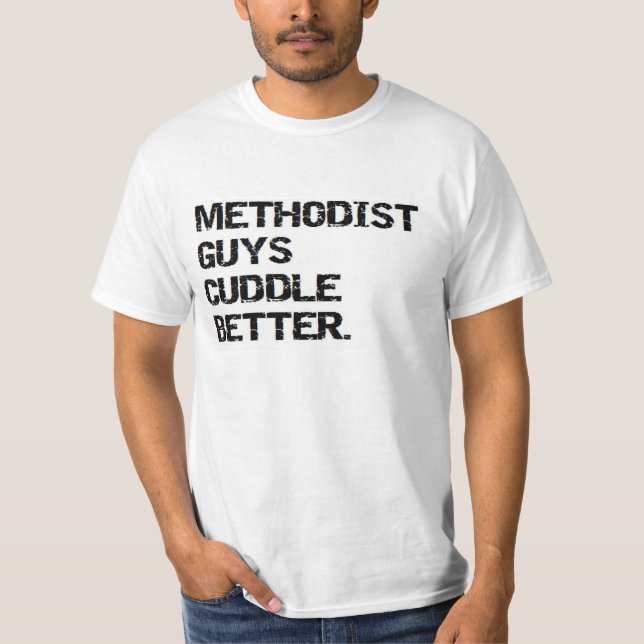 T-shirt valentine : les types méthodistes caressent mieux (Devant)