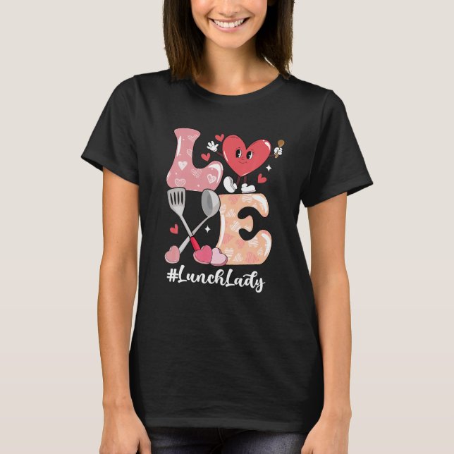 T-shirt Valentine Lunch Lady Love Retro Super Valentine's (Devant)