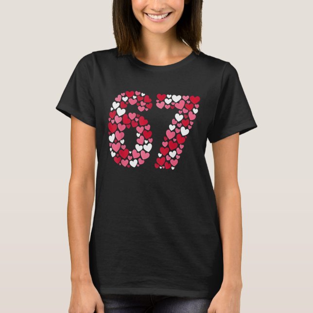 T-shirt Valentine’s Day 67 Meme Filled with Hearts Funny S (Devant)