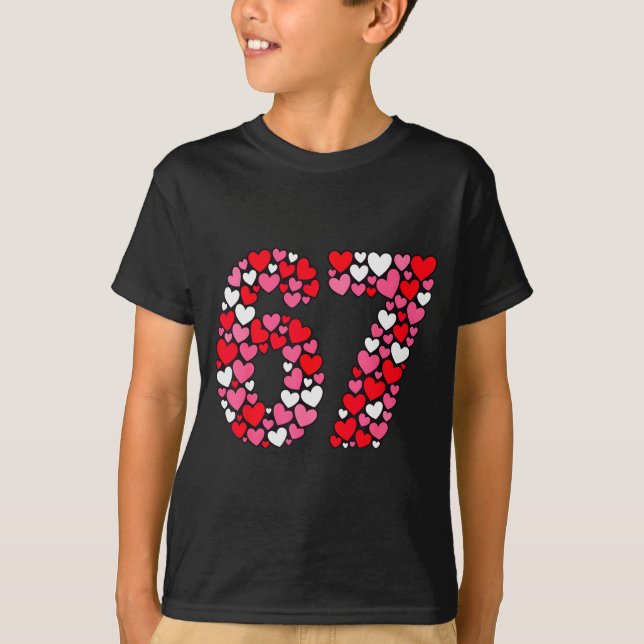 T-shirt Valentine’s Day 67 Meme Filled With Hearts Funny S (Devant)