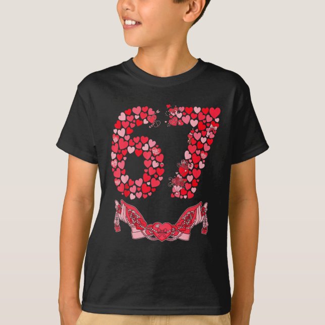 T-shirt Valentine’s Day Six Seven 67 Funny Meme 6 7 Valent (Devant)