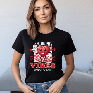 T-shirt Valentine Vibes