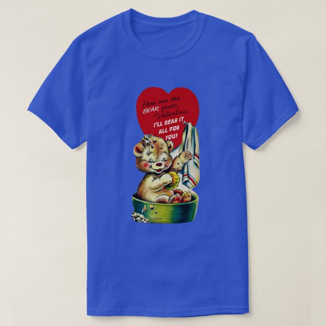 T-shirt ValentineLe fait d'ours est que je vais tout suppo (Design devant)