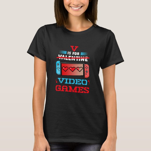 T-shirt Valentines Day boys kids son V Is For Video Games  (Devant)