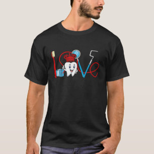 T-shirt Valentines Day Dental Hygienist Love Dentist Ortho