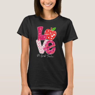 T-shirt Valentines Day Love 8th Grade Teacher Teacher Kids