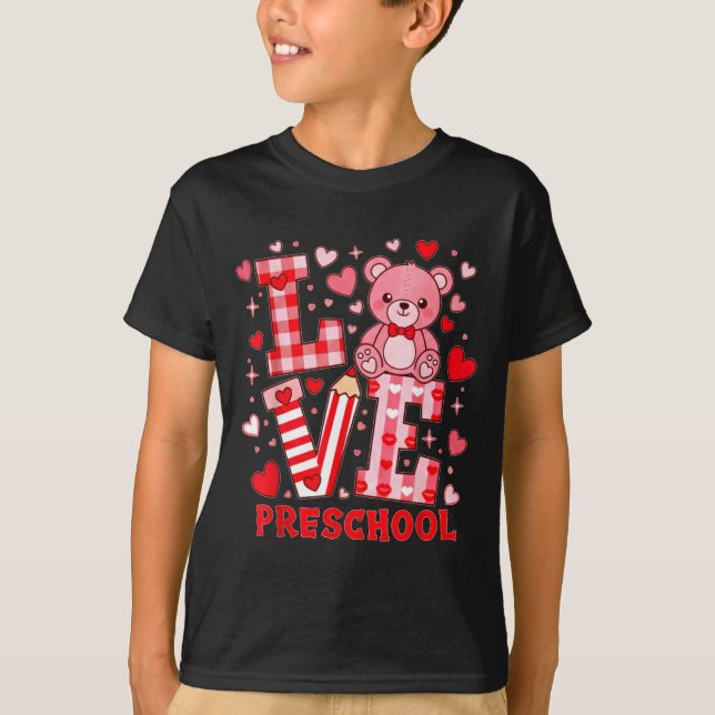 T-shirt Valentine's Day Love Pre School Teacher  (Devant)