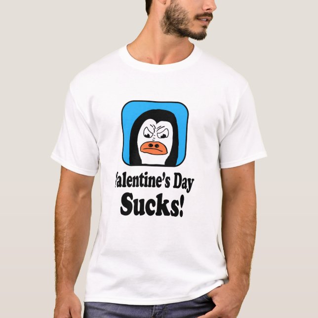 T-shirt Valentine's Day Sucks Penguin (Devant)