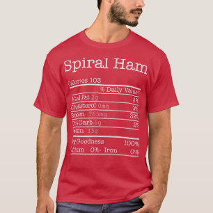 T-shirt Valeur nutritive du jambon spiral 