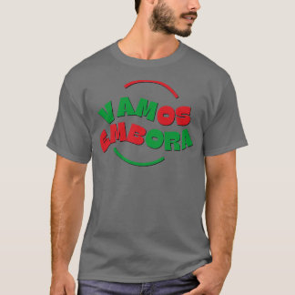 T-shirt Vamos Embora 1