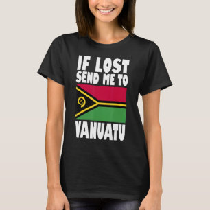 T-shirt Vanuatu Drapeau Design Si perdu envoyez-moi au Van