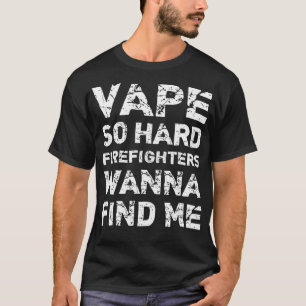 T-shirt Vape So hard Funny Vapy Cool cadeau pour les Vaper