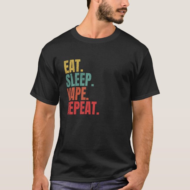 T-shirt Vaping Eat Sleep Vape Repeat Funny Chase Clouds Hu (Devant)