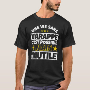T-shirt Varappe Nappe Nappe Une Vie Sans Varappe Est Possi