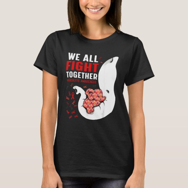 T-shirt Vasculitis Sensibilisation Nous combattons tous en (Devant)
