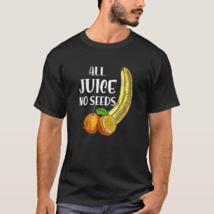 T-shirt Vasectomie Vintage Tout Jus Aucune Graine